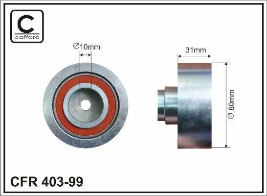 Ролик проміжний ремня ГРМ Audi A3, Seat Cordoba/Vario/Ibiza II/III/Inca/Leon/Toledo II, Skoda Fabia I/Octavia I, VW Bora/Caddy II 1.9D/2.5D 02.93-05.13 80x10x31 CAFFARO 40399 (фото 1)