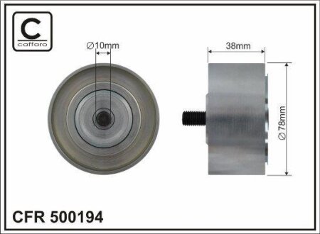 Ролик натяжного механізму поліклинового ремня Renault Premium 2, Volvo 7700/8700/B 6/B 7/FE/II D7C310-DXi7 01.91- 78x10x38 CAFFARO 500194